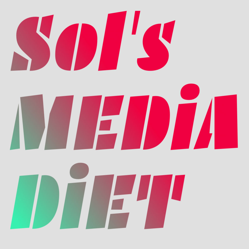 Media Diet